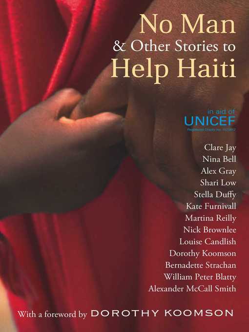 No Man & Other Stories to Help Haiti (eBook): A Collection of Short Stories to Raise Money for Unicef to Support the Children of Haiti